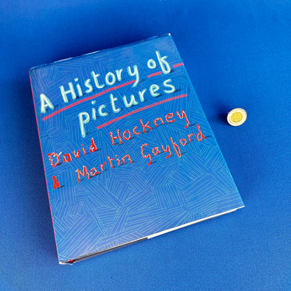 a history of pictures by david hockney and martin gayford
